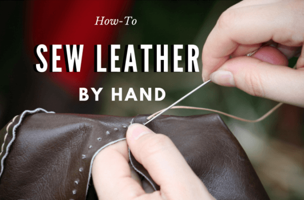 How to Sew Leather By Hand?