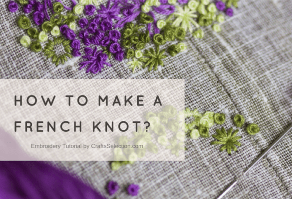 How to Make a French Knot?