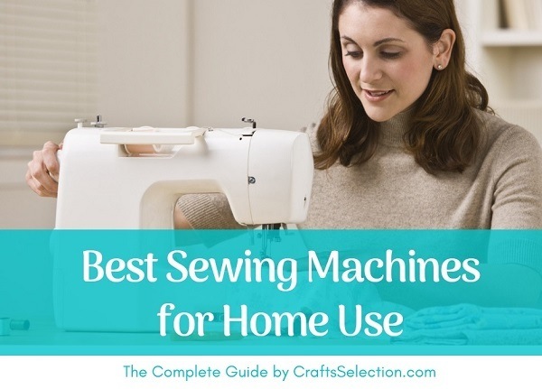 Best Sewing Machine for Home Use