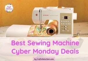 Best Sewing Machine Cyber Monday Deals 2018