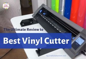 Best Vinyl Cutter Reviews