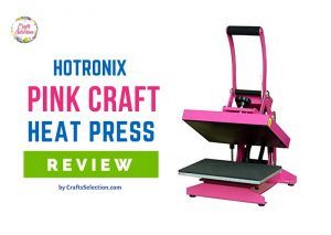 Hotronix Pink Craft Heat Press Review