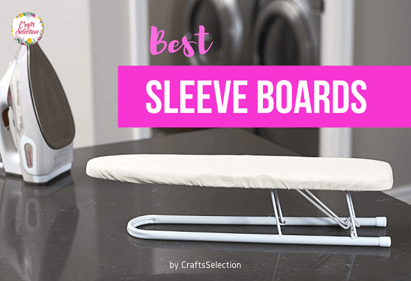 Best Sleeve Ironing Boards in 2022